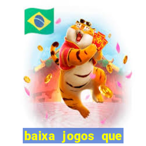 baixa jogos que ganha dinheiro de verdade